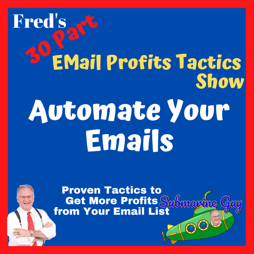 Freds-30-Day-Email-Profits-Tactic-PODCAST-Day1-1080-1080 (2)