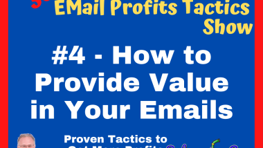 #4 - How to Provide Value in Your Emails